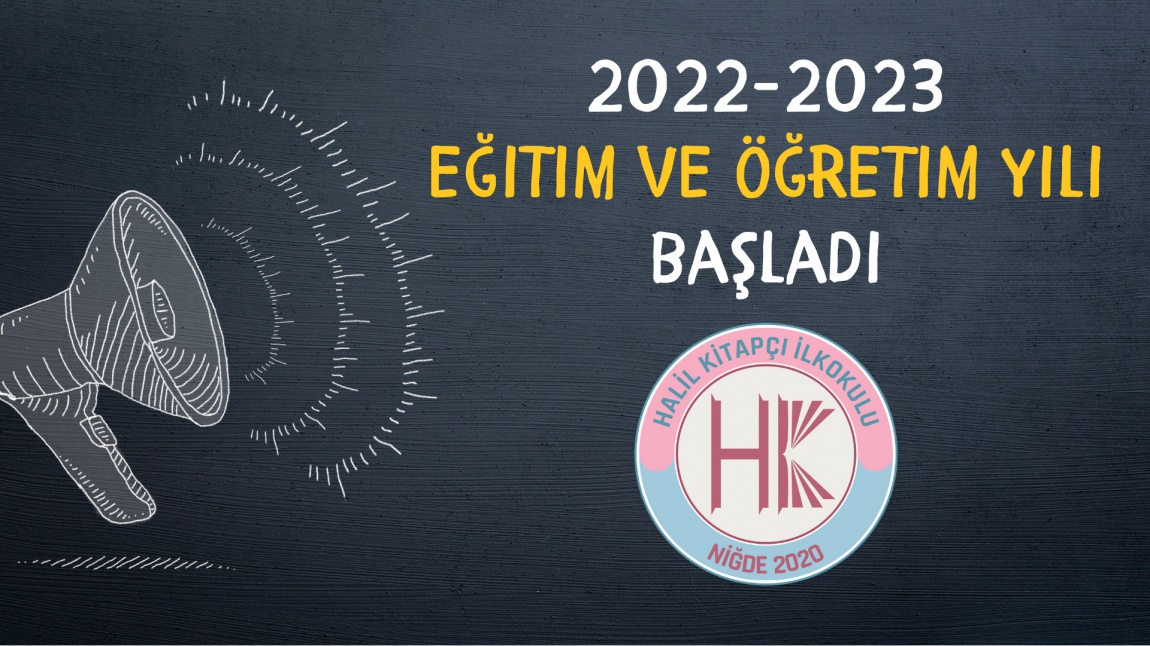 2022-2023 Eğitim ve Öğretim Yılı Başladı !